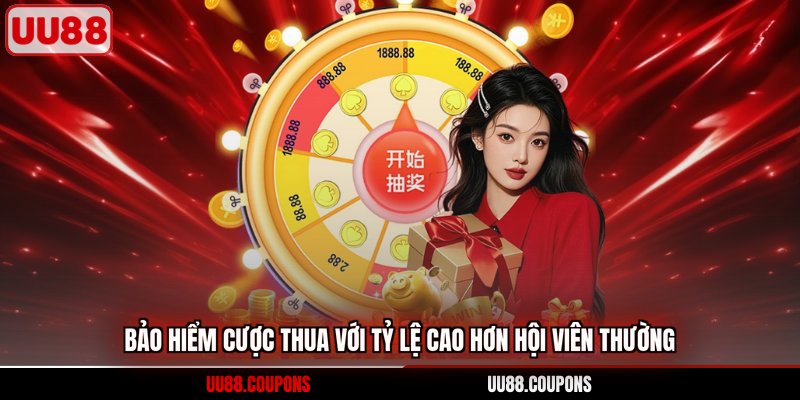 Bảo hiểm cược thua với tỷ lệ cao hơn hội viên thường