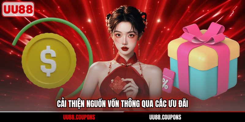 Cải thiện nguồn vốn thông qua các ưu đãi