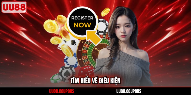 Tìm hiểu về điều kiện